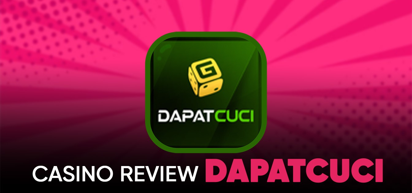 DapatCuci - Online Casino Malaysia with Fast Cuci & High Payout 2025