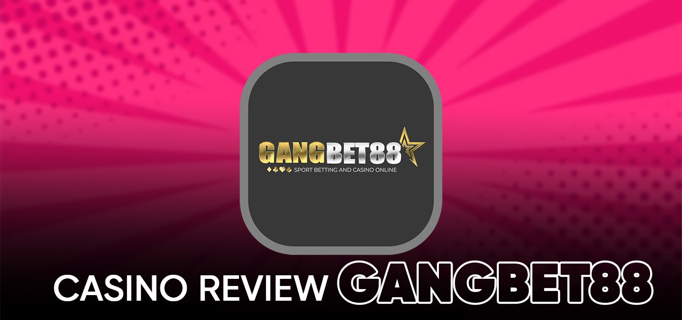 GangBet88 – Trusted Online Casino Malaysia 2025