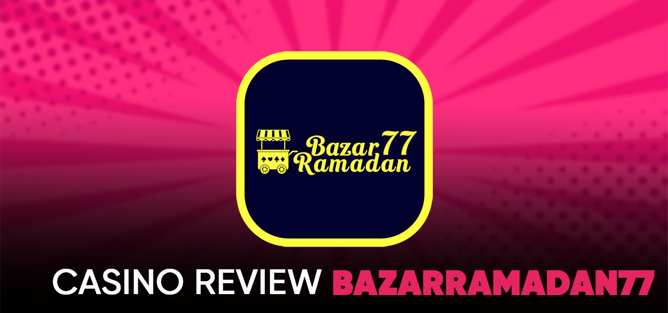Bazarramadan77 - Malaysia's Top Trusted Online Casino 2025