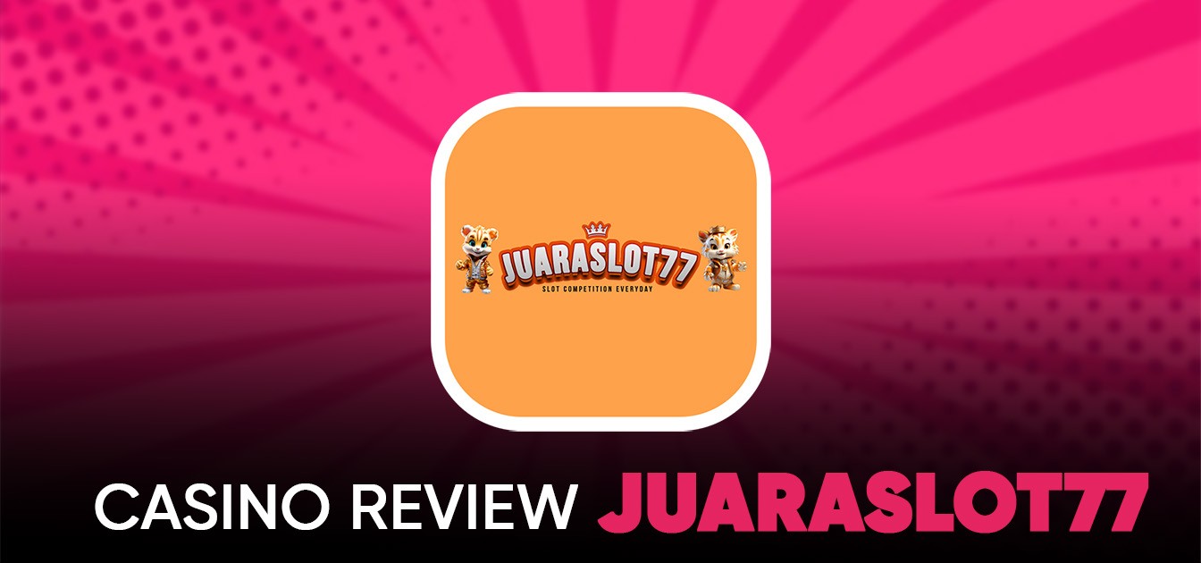 JuaraSlot77 - Trusted Online Casino Malaysia 2025